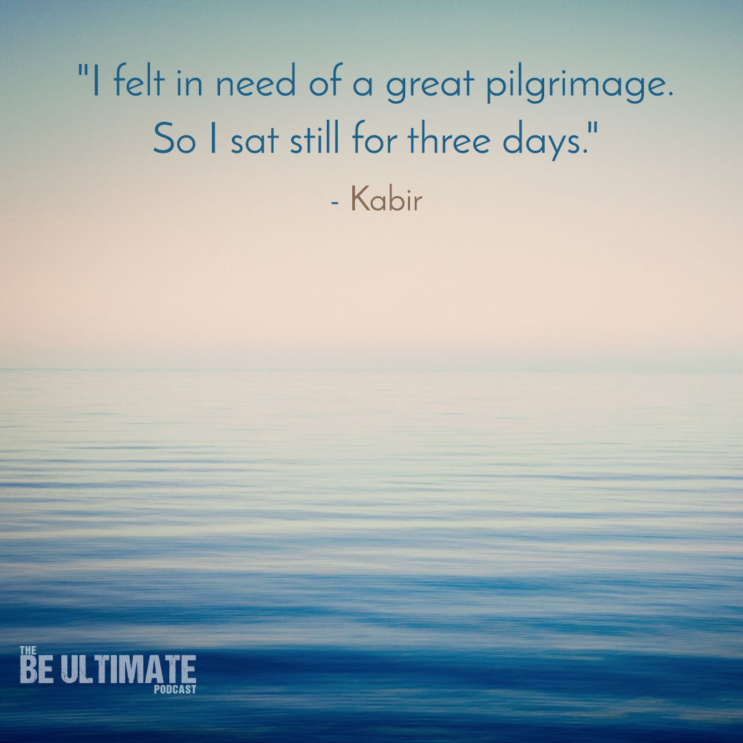 quote – kabir – Mindfulness 101