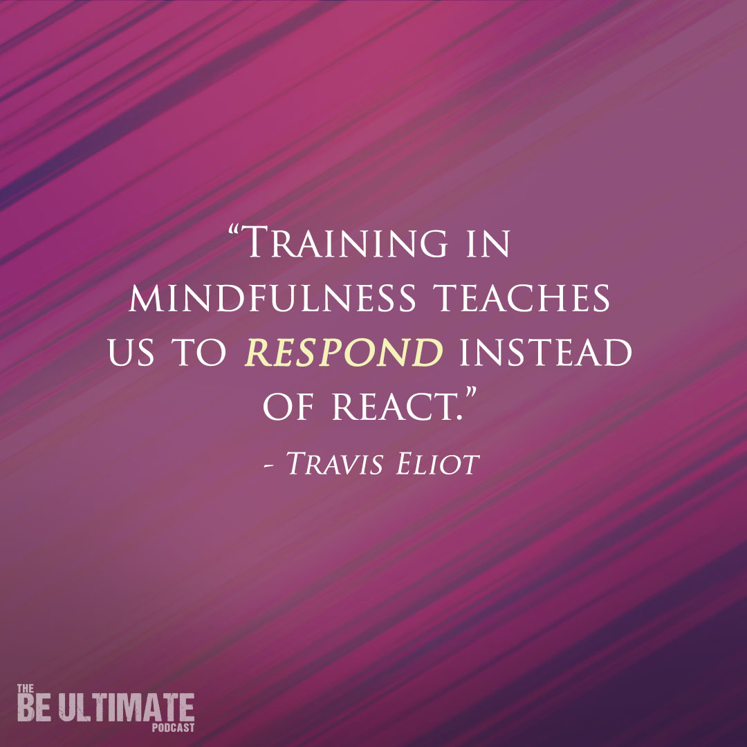 quote – respond – Mindfulness 101