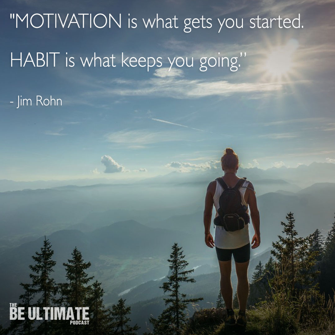 be_ultimate_podcast_habit